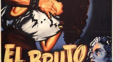 Cartel de 'El bruto' (1953)