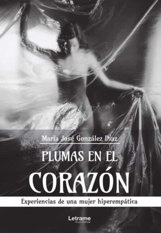 Cubierta de 'Plumas en el corazón', de María José González Díaz
