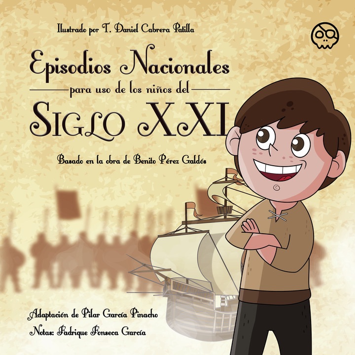 portada del libro 'Episodios Nacionales para el uso de los niñso del siglo XXI', edición de Pilar G. Pinacho.