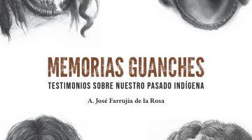 Cubierta del libro 'Memorias guanches', del profesor A.José Farrujia de la Rosa.